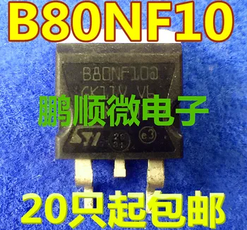 20pcs originálne nové B80NF10 STB80NF10 NA-263 MOS oblasti-effect tranzistor