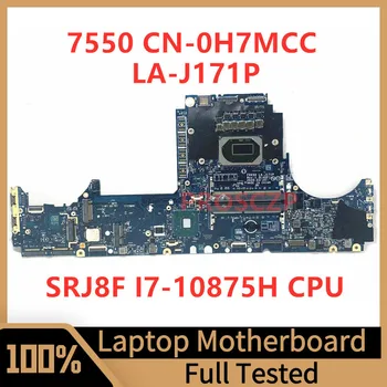 KN-0H7MCC 0H7MCC H7MCC Doske Pre DELL 7550 Notebook Doske FDX50 LA-J171P S SRJ8F I7-10875H CPU na 100% Celý Pracovný Dobre